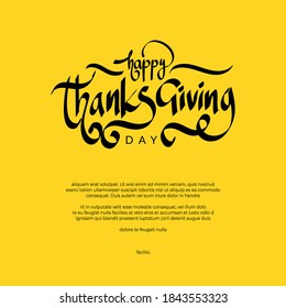 Happy thanksgiving day background with lettering and illustrations. Thanksgiving greeting cards and invitations. Vector illustration.