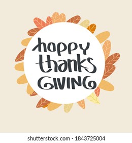 Happy thanksgiving day background with lettering and illustrations. Thanksgiving greeting cards and invitations. Vector illustration. 