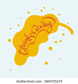 Happy thanksgiving day background with lettering and illustrations. Thanksgiving greeting cards and invitations. Vector illustration. 
