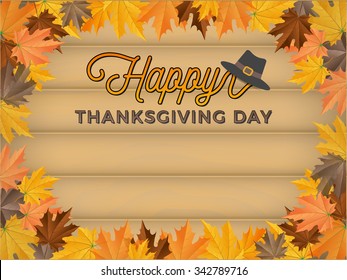 Happy Thanksgiving Day Background With Realistic Wood Board And Maples Border. Vector Illustration