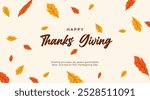 Happy Thanksgiving Day Banner and Background. Happy holiday surrounded by autumn leaves and pumpkins vector illustration. Thanks giving celebration vector design.
