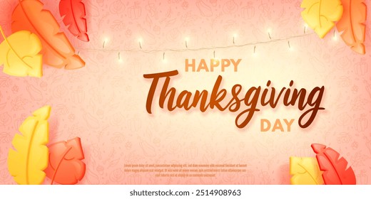 Happy thanksgiving day banner, background. Colorful poster with doodle pattern on pastel background, glowing garland, cute 3d plastic fallen leaves. Vector template for promo, ad, social media, web.