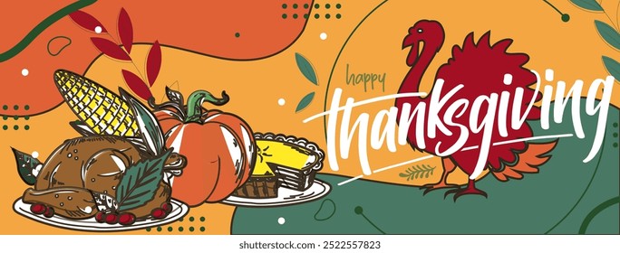 happy thanksgiving day banner design with typography, turkey bird, corn, pumpkin pie and abstract leaves thanksgiving background. Dinner Vector illustration.