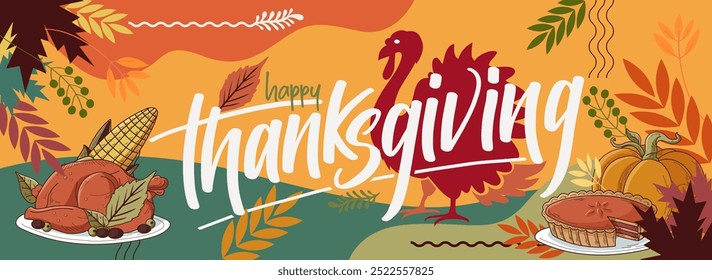 Diseño feliz del Anuncio del día de Acción de Gracias con la tipografía, el pájaro del pavo, el maíz, el pastel de calabaza y el fondo abstracto de Acción de Gracias de las hojas. Ilustración vectorial de la cena.