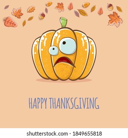 Happy thanksgiving day banner or greeting card with funny cartoon cute orange smiling pumkin isolated on soft background. Celebration text with pumpkin and autumn leaves for poster, label