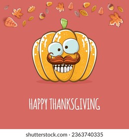 Happy thanksgiving day banner or greeting card with funny cartoon cute orange smiling pumkin isolated on brown background. Celebration text with pumpkin and autumn leaves for poster, label