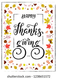 Happy Thanksgiving Day brush lettering design. Hand drawn Thanksgiving Day typography phrase for banner and greeting card on fall leaves frame.