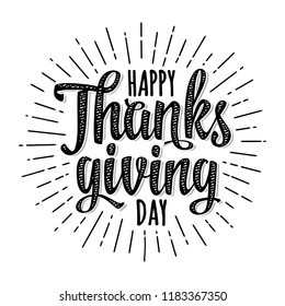 Happy Thanksgiving day calligraphy lettering with ray black isolatedon white background
