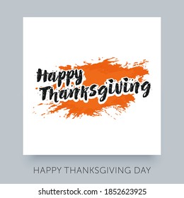 Happy Thanksgiving Day calligraphy lettering text. Vector typography design with berries and leaves for greeting card, banner or poster.