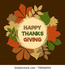 Happy Thanksgiving Day - card with autumnal leaves and greetings. Vector.
