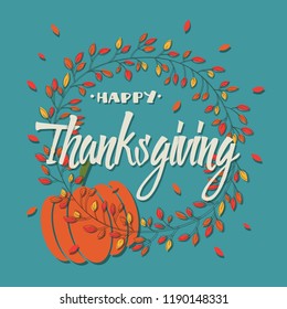 Happy Thanksgiving day card with decorative elements, floral wreath and pumpkin, colorful design, vector illustration