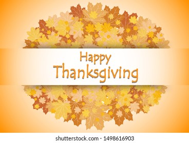 Happy Thanksgiving Day celebration card with orange maple autumn leaves vector background