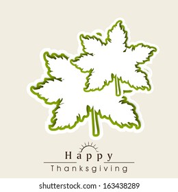 Happy Thanksgiving Day celebration concept with maple leaves and space for your text, can be use as flyer, banner or poster. 