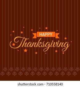 Happy Thanksgiving Day. Thanksgiving Day Creative and Beautiful Typography in different colors for commercial use on Brown Background