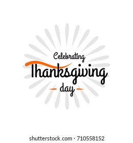 Happy Thanksgiving Day. Thanksgiving Day Creative and Beautiful Typography in different colors for commercial use on White Background
