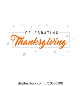 Happy Thanksgiving Day. Thanksgiving Day Creative and Beautiful Typography in different colors for commercial use on White Background