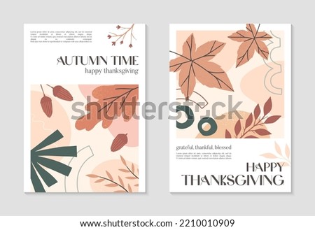 Happy Thanksgiving Day creative posters with organic shapes,foliage and copy space for text.Modern autumn covers for invitations,social media marketing,placard,brochure.Trendy holiday backgrounds.