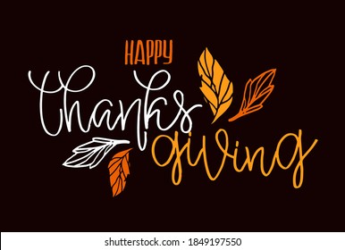 Happy Thanksgiving Day cute hand drawn doodle lettering label. Be thenkful. Give thanks.