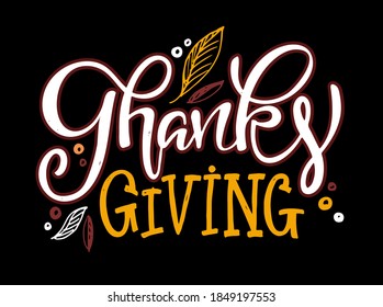 Happy Thanksgiving Day cute hand drawn doodle lettering label. Be thenkful. Give thanks.