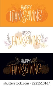 Happy thanksgiving day - cute hand drawn doodle lettering postcard. T-shirt design template with leaf.