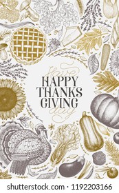Happy Thanksgiving Day design template. Vector hand drawn illustrations. Greeting Thanksgiving card in vintage style. Frame with harvest, vegetables, pastry, bakery. Autumn background.