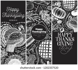 Happy Thanksgiving Day design template. Vector hand drawn illustrations on chalk board. Greeting Thanksgiving card in vintage style. Frame with harvest, vegetables, pastry, bakery. Autumn background.