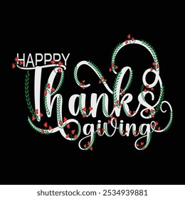 Happy Thanksgiving Day. Design typography, vector illustration, greeting card, social media post, banner, poster, flyer, decoration card, invitation card, script calligraphy 