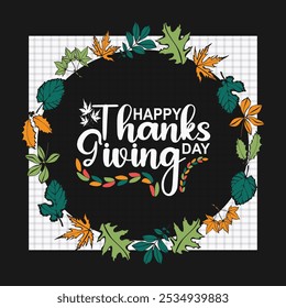 Happy Thanksgiving Day. Design typography, vector illustration, greeting card, social media post, banner, poster, flyer, decoration card, invitation card, script calligraphy 