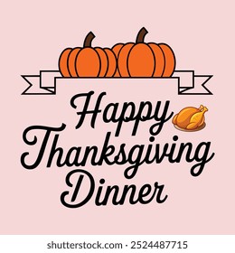 HAPPY THANKSGIVING DAY DINNER TYPOGRAPHY POSTER