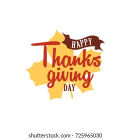 Happy Thanksgiving Day Event Typography Text Autumn Fall Season Poster, Banner, Logo, Badge, Label, Sticker, Greeting Card, Icon
