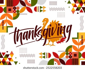 happy thanksgiving day festival banner design with typography, turkey bird and abstract colorful pattern of geometric shapes and thanksgiving background. Vector illustration.