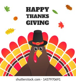 Happy thanksgiving day flat style design poster vector illustration with turkey, text and autumn leaves. Turkey with hat and colored feathers celebrate holidays!