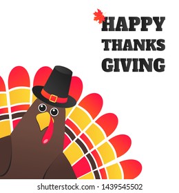 Happy thanksgiving day flat style design poster vector illustration with turkey, text and autumn leaves. Turkey with hat and colored feathers celebrate holidays!