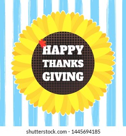 Happy thanksgiving day flat style design poster vector illustration with big sunflower, text and autumn leaves. Celebrate the holidays!