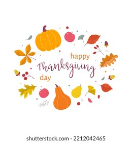 Happy Thanksgiving Day. A frame made of autumn colorful leaves pumpkins, acorns and berries. Harvesting. Fall season. Greeting card, banner, poster. Cartoon flat design.