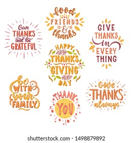 Happy thanksgiving day, Give thanks and be gratiful, food, friends & thanks, be with your family, give thanks in everything, thank you.  