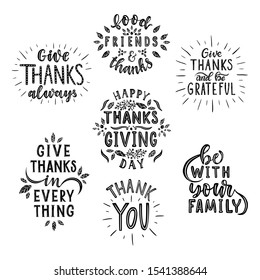 Happy thanksgiving day, Give thanks and be gratiful, food, friends & thanks, be with your family, give thanks in everything, thank you.  