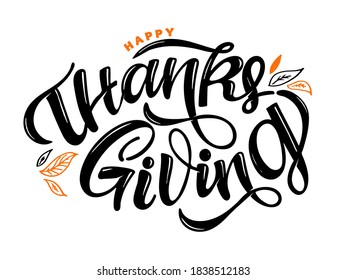 Happy thanksgiving day. Give Thanks. Cute lettering poster. Leaf autumn fall pattern background.