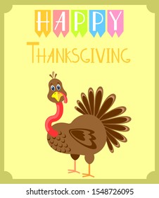 Happy Thanksgiving day greeting card, poster, banner, flyer with and cute cartoon turkey. Vector illustration.