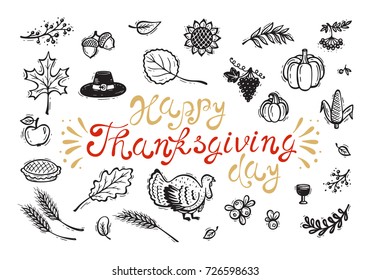 Happy Thanksgiving Day Greeting Card. Autumn Harvest symbols. Fall Vector collection. Doodle Turkey Bird, Berries, Fruit, Vegetables, Leaves, Ears Of Wheat, Thanksgiving Hat and Pumpkin pie.