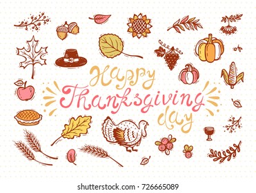 Happy Thanksgiving Day Greeting Card. Autumn Harvest symbols. Fall Vector collection. Doodle Turkey Bird, Berries, Fruit, Vegetables, Leaves, Ears Of Wheat, Thanksgiving Hat and Pumpkin pie