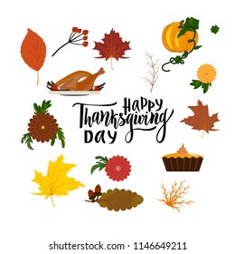 Happy Thanksgiving day hand drawing lettering. Set of vector elements of thanksgiving celebration harvest and icons. Traditional turke, pumpkin, pie, colorful leaves, berries.