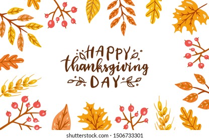 Happy thanksgiving day. Hand drawn banner with hand lettering, autumn foliage.