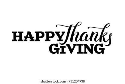Happy thanksgiving day hand drawn lettering label in black color isolated on white background, brush calligraphy text for invitation, greeting card or holiday design, vector illustration