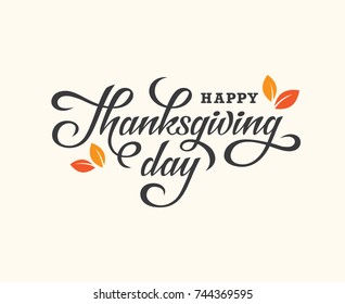 Happy Thanksgiving Day hand drawn lettering card. Calligraphy text banner.