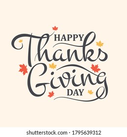 Happy Thanksgiving Day hand lettering text for element design. Typography for greeting card invitation and banner template. Vector illustration EPS.8 EPS.10