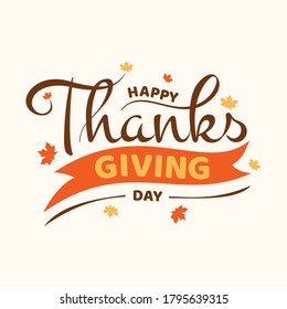 Happy Thanksgiving Day hand lettering text for element design. Typography for greeting card invitation and banner template. Vector illustration EPS.8 EPS.10