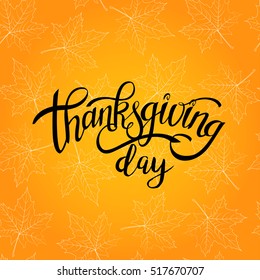 Happy Thanksgiving Day Handwritten Lettering background design with Autumn Maple Linrd Leaves