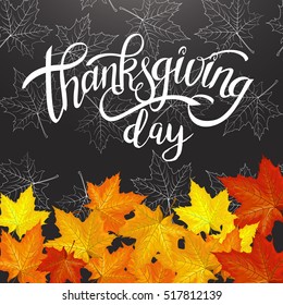 Happy Thanksgiving Day Handwritten Lettering background design with Autumn Maple Yellow and Orange Leaves