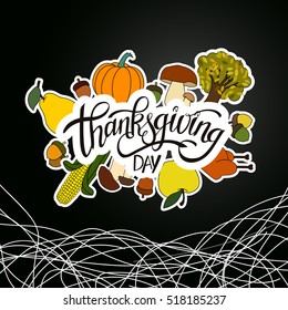 Happy Thanksgiving Day Handwritten Lettering background design with Holiday Sticker objects.